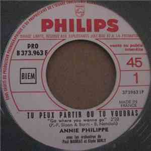 Annie Philippe - Tu Peux Partir Où Tu Voudras
