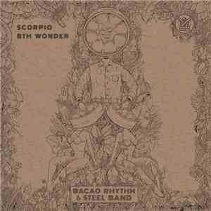 Bacao Rhythm & Steel Band - Scorpio / 8th Wonder