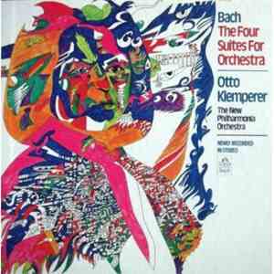 Bach, Otto Klemperer, New Philharmonia Orchestra, The - The Four Suites For ...