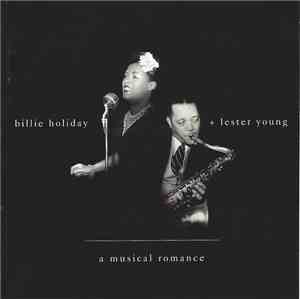 Billie Holiday + Lester Young - A Musical Romance
