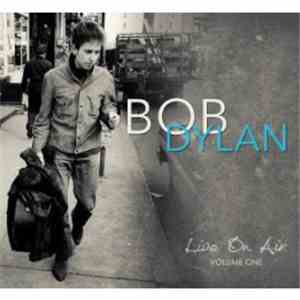 Bob Dylan - Live On Air