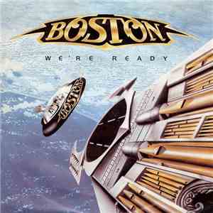 Boston - We're Ready
