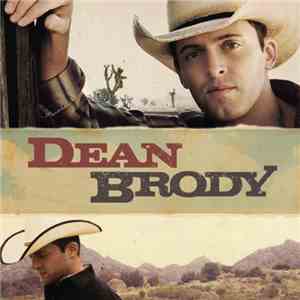Dean Brody - Dean Brody