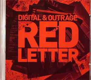 Digital & Outrage - Red Letter