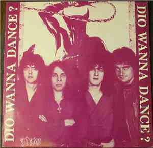 Dio  - Dio Wanna Dance ?