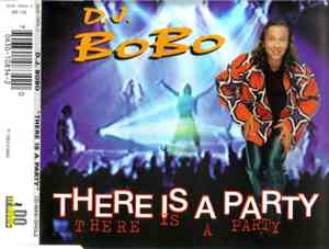 DJ BoBo - There Is A Party