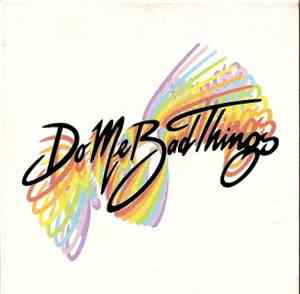 Do Me Bad Things - Yes!