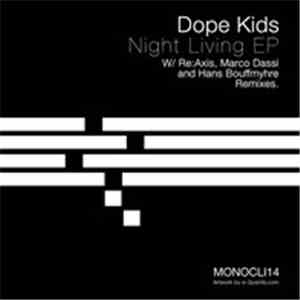 Dope Kids - Night Living EP