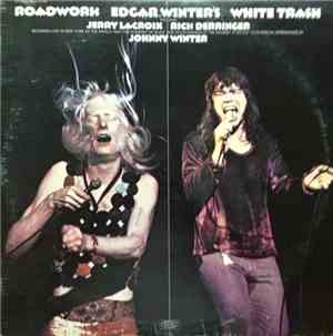 Edgar Winter's White Trash - Roadwork