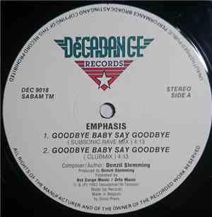 Emphasis  / The Manipulator - Goodbye Baby Say Goodbye / Do Ya Wanna Party