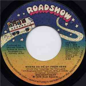 Enchantment - Where Do We Go From Here / I Wanna Boogie