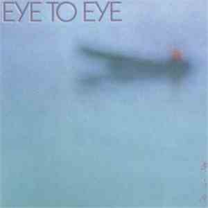 Eye To Eye - Eye To Eye