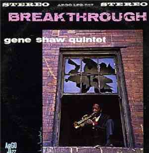 Gene Shaw Quintet - Breakthrough