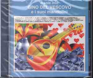 Gino Del Vescovo E I Suoi Mandolini - 'O Sole Mio