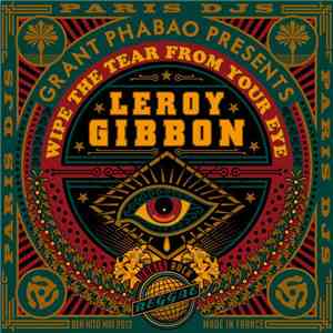 Grant Phabao Presents Leroy Gibbon - Wipe The Tear From Your Eye