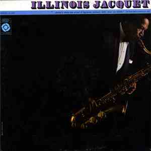 Illinois Jacquet - Illinois Jacquet
