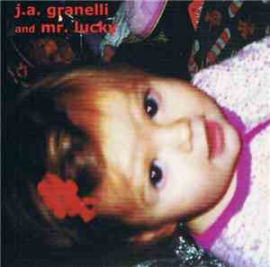 J. A. Granelli & Mr. Lucky - el oh el ay