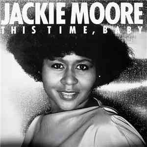 Jackie Moore - This Time Baby