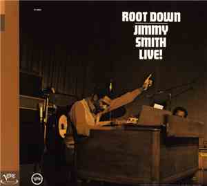 Jimmy Smith Live! - Root Down