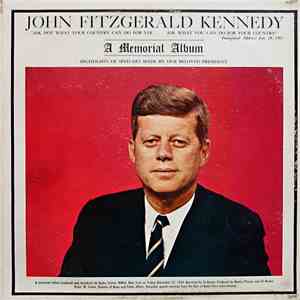 John Fitzgerald Kennedy - A Memorial Album