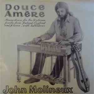 John Molineux - Douce Amère - Bitter Sweet