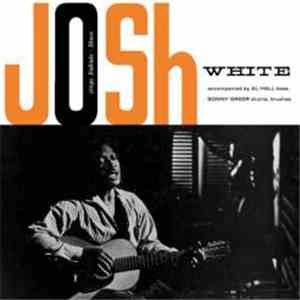 Josh White - Ballads • Blues