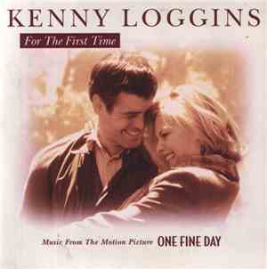 Kenny Loggins - For The First Time