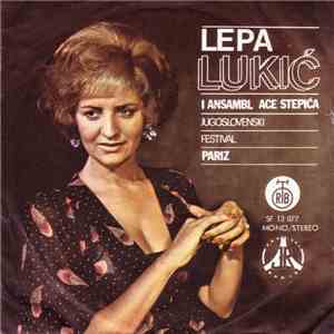 Lepa Lukić - Srećan Ti Put / Kosaču Moj