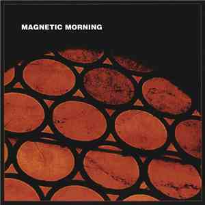 Magnetic Morning - Magnetic Morning EP