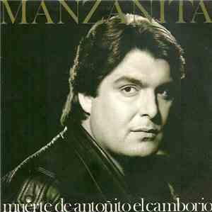 Manzanita - Muerte De Antoñito El Camborio