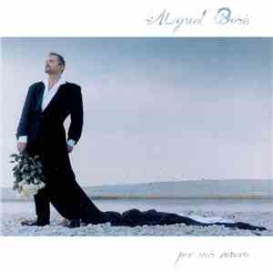 Miguel Bosé - Por Vos Muero