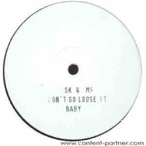 RedSK, MS - Don't Go Loose It Baby