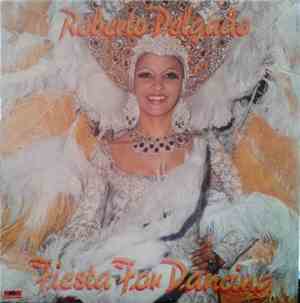 Roberto Delgado - Fiesta For Dancing