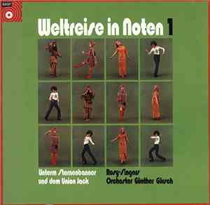 Rosy-Singers, Orchester Günther Gürsch - Weltreise In Noten 1 (Unterm Stern ...