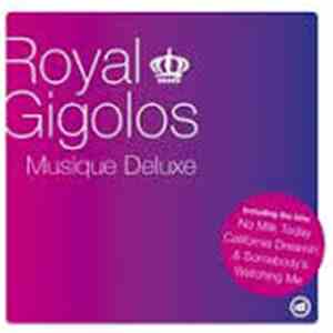 Royal Gigolos - Musique Deluxe