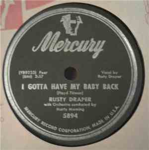 Rusty Draper - I Gotta Have My Baby Back / Sing Baby Sing