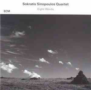 Sokratis Sinopoulos Quartet - Eight Winds