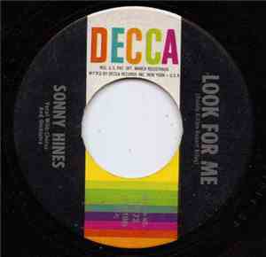 Sonny Hines - Look For Me / Follow Your Heart