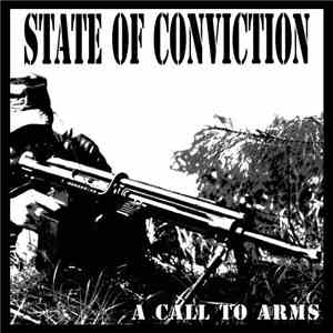 State Of Conviction - A Call To Arms