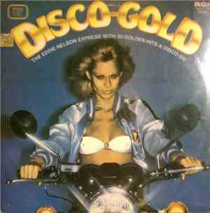The Eddie Nelson Express - Disco Gold (Disco De Oro (30 Hits De Oro))