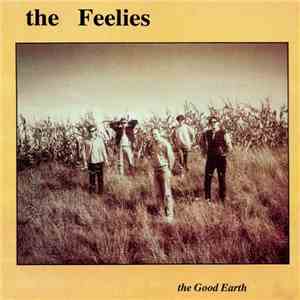 The Feelies - The Good Earth