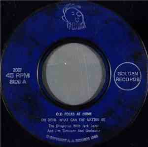 The Glowtones With Jack Lazar And Jim Timmens And Orchestra - Old Folks At  ...