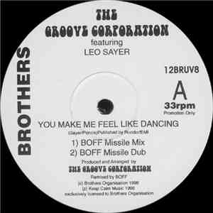 The Groove Corporation - You Make Me Feel Like Dancing