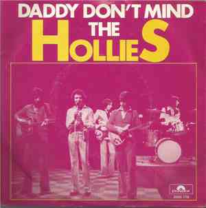 The Hollies - Daddy Don't Mind