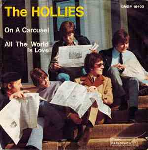 The Hollies - On A Carousel / All The World Is Love