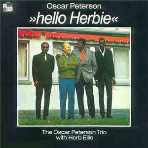 The Oscar Peterson Trio With Herb Ellis - Hello Herbie