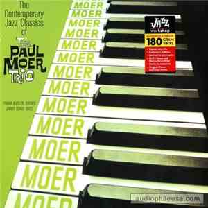 The Paul Moer Trio - The Contemporary Jazz Classics Of The Paul Moer Trio