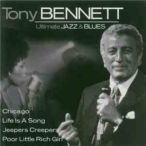 Tony Bennett -  Ultimate Jazz & Blues