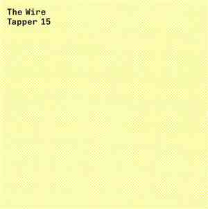 Various - The Wire Tapper 15