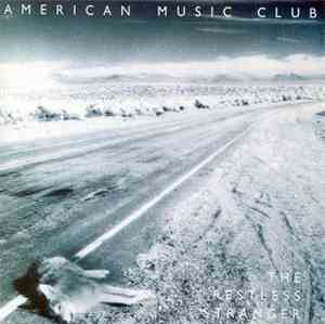 American Music Club - The Restless Stranger